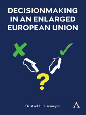 cover image of Decisionmaking in an enlarged European Union